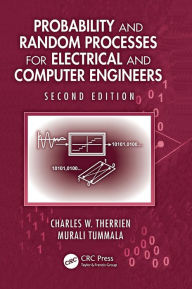 Title: Probability and Random Processes for Electrical and Computer Engineers / Edition 2, Author: Charles Therrien