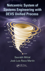 Title: Netcentric System of Systems Engineering with DEVS Unified Process, Author: Saurabh Mittal