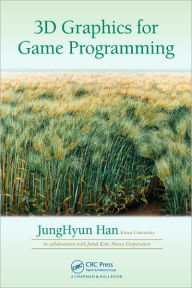 Title: 3D Graphics for Game Programming / Edition 1, Author: JungHyun Han