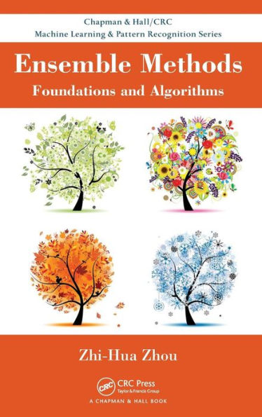 Ensemble Methods: Foundations and Algorithms / Edition 1