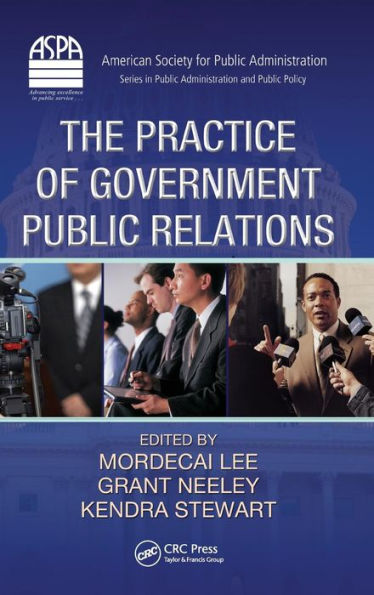 The Practice of Government Public Relations