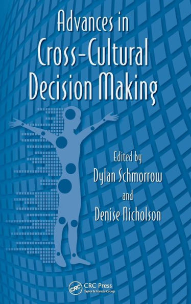 Advances in Cross-Cultural Decision Making / Edition 1