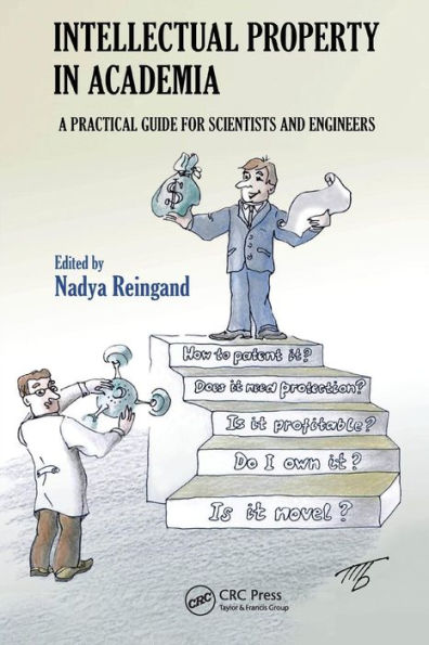 Intellectual Property Academia: A Practical Guide for Scientists and Engineers