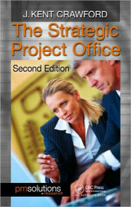 Title: The Strategic Project Office / Edition 2, Author: J. Kent Crawford