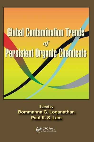 Global Contamination Trends of Persistent Organic Chemicals / Edition 1