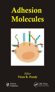 Title: Adhesion Molecules, Author: Victor R. Preedy