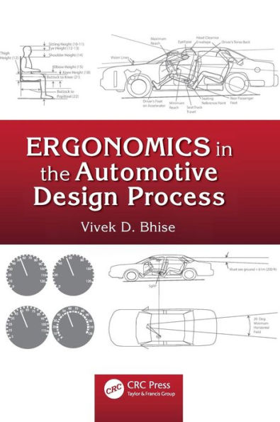 Ergonomics in the Automotive Design Process / Edition 1