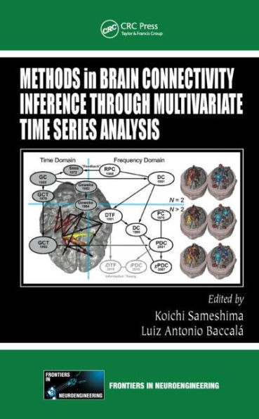 Methods in Brain Connectivity Inference through Multivariate Time Series Analysis / Edition 1