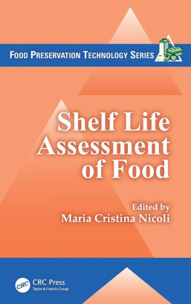 Shelf Life Assessment of Food / Edition 1