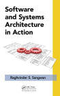 Software and Systems Architecture in Action / Edition 1