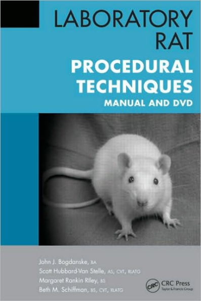 Laboratory Rat Procedural Techniques: Manual and DVD / Edition 1