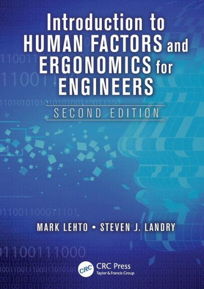 Introduction to Human Factors and Ergonomics for Engineers / Edition 2
