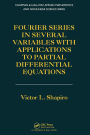 Fourier Series in Several Variables with Applications to Partial Differential Equations