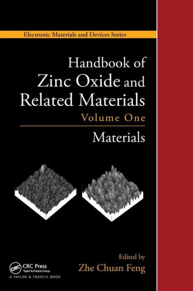 Handbook of Zinc Oxide and Related Materials: Volume One, Materials