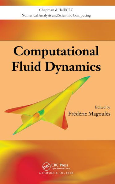 Computational Fluid Dynamics / Edition 1