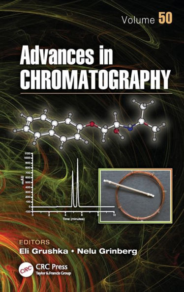 Advances in Chromatography, Volume 50 / Edition 1