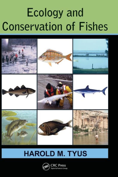 Ecology and Conservation of Fishes / Edition 1