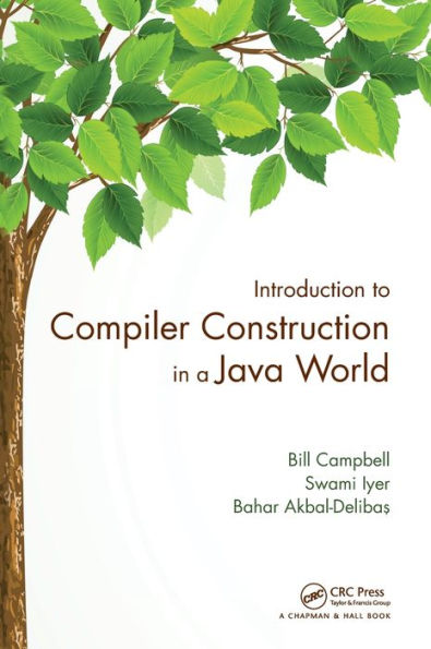 Introduction to Compiler Construction in a Java World / Edition 1