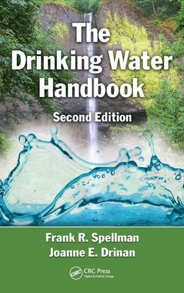 The Drinking Water Handbook, Second Edition / Edition 2