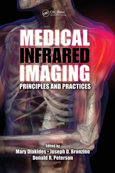 Medical Infrared Imaging: Principles and Practices / Edition 1