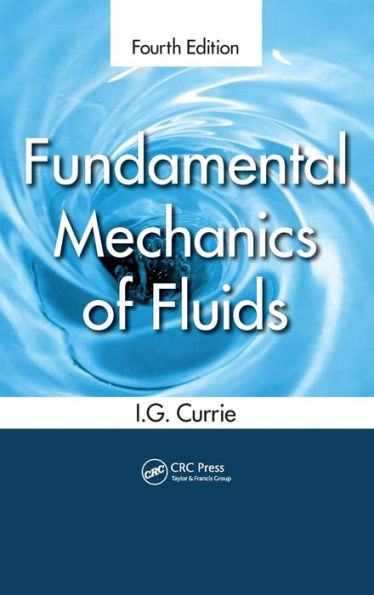 Fundamental Mechanics of Fluids / Edition 4