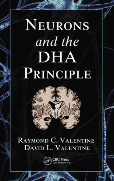 Neurons and the DHA Principle / Edition 1