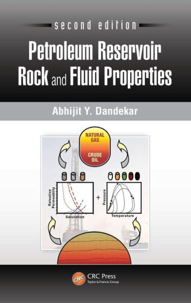 Petroleum Reservoir Rock and Fluid Properties / Edition 2