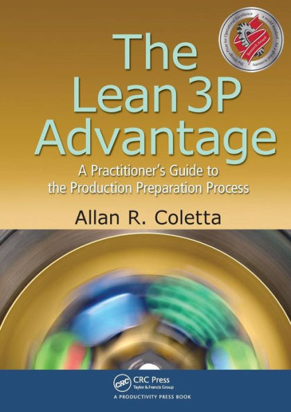 the Lean 3P Advantage: A Practitioner's Guide to Production Preparation Process