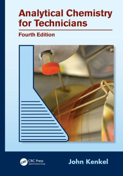 Analytical Chemistry for Technicians / Edition 4