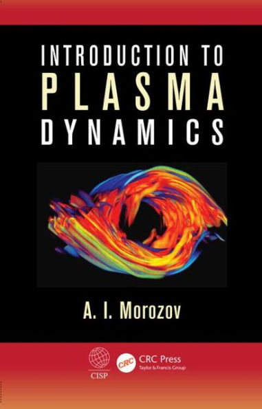 Introduction to Plasma Dynamics / Edition 1