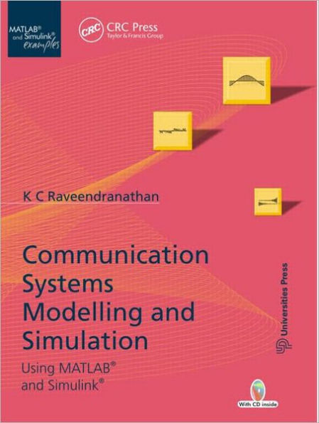 Communication Systems Modeling and Simulation using MATLAB and Simulink / Edition 1