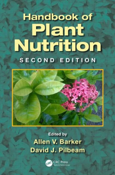 Handbook of Plant Nutrition / Edition 2