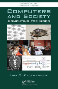 Title: Computers and Society: Computing for Good, Author: Lisa C. Kaczmarczyk