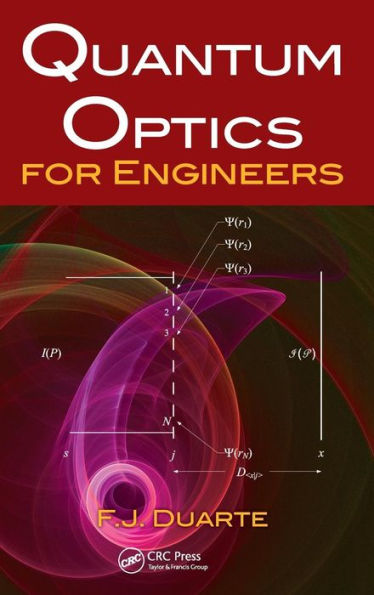 Quantum Optics for Engineers / Edition 1