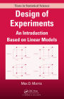 Design of Experiments: An Introduction Based on Linear Models