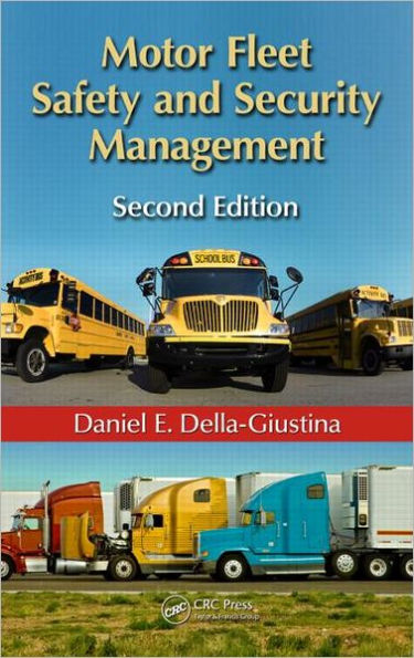 Motor Fleet Safety and Security Management / Edition 2