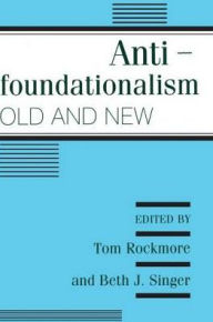 Title: Antifoundationalism, Author: Tom Rockmore