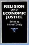 Title: Religion and Economic Justice, Author: Michael Zweig