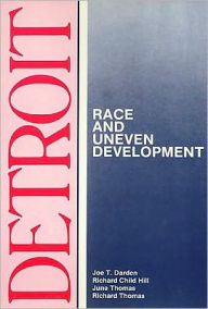 Title: Detroit: Race and Uneven Development, Author: Joe Darden