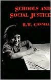 Title: Schools & Social Justice, Author: R. Connell