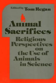 Title: Animal Sacrifices, Author: Tom Regan