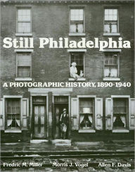 Title: Still Philadelphia, Author: Fredric Miller