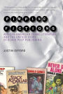 Pimping Fictions: African American Crime Literature and the Untold Story of Black Pulp Publishing