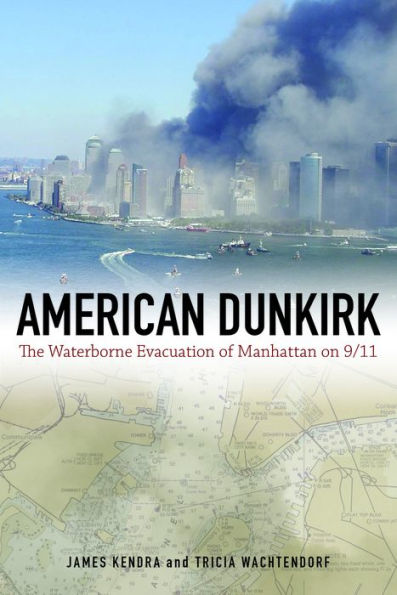 American Dunkirk: The Waterborne Evacuation of Manhattan on 9/11