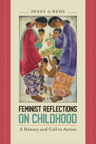 Feminist Reflections on Childhood: A History and Call to Action