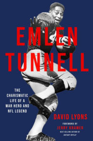 Online free download ebooks pdf Emlen Tunnell: The Charismatic Life of a War Hero and NFL Legend (English literature) iBook MOBI PDB