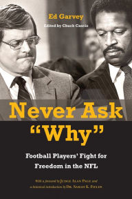Free best selling book downloads Never Ask 9781439923153 by Ed Garvey, Chuck Cascio, Judge Alan Page, Dr. Sarah K. Fields, Ed Garvey, Chuck Cascio, Judge Alan Page, Dr. Sarah K. Fields in English CHM RTF PDB