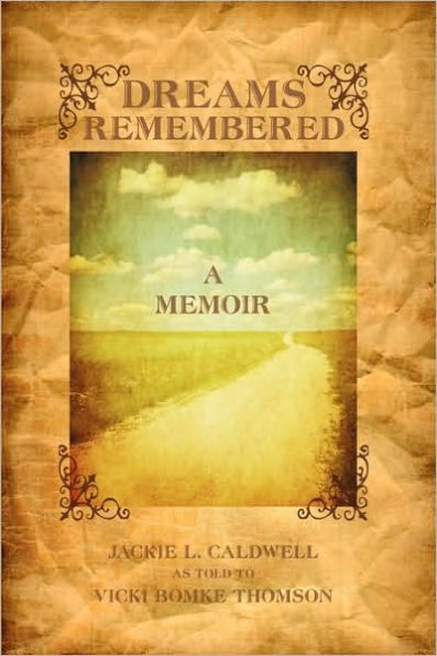 Dreams Remembered: A Memoir