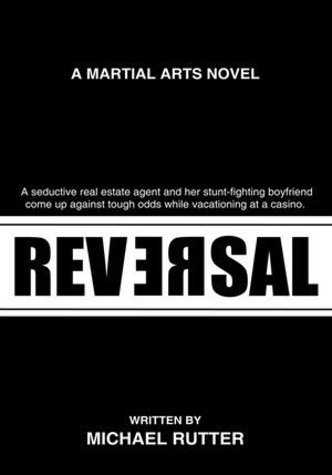 Reversal: A Martial Arts Novel