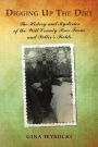 Digging up the Dirt: The History and Mysteries of the Will County Poor Farm and Potter's Fields
